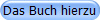 Das Buch hierzu
